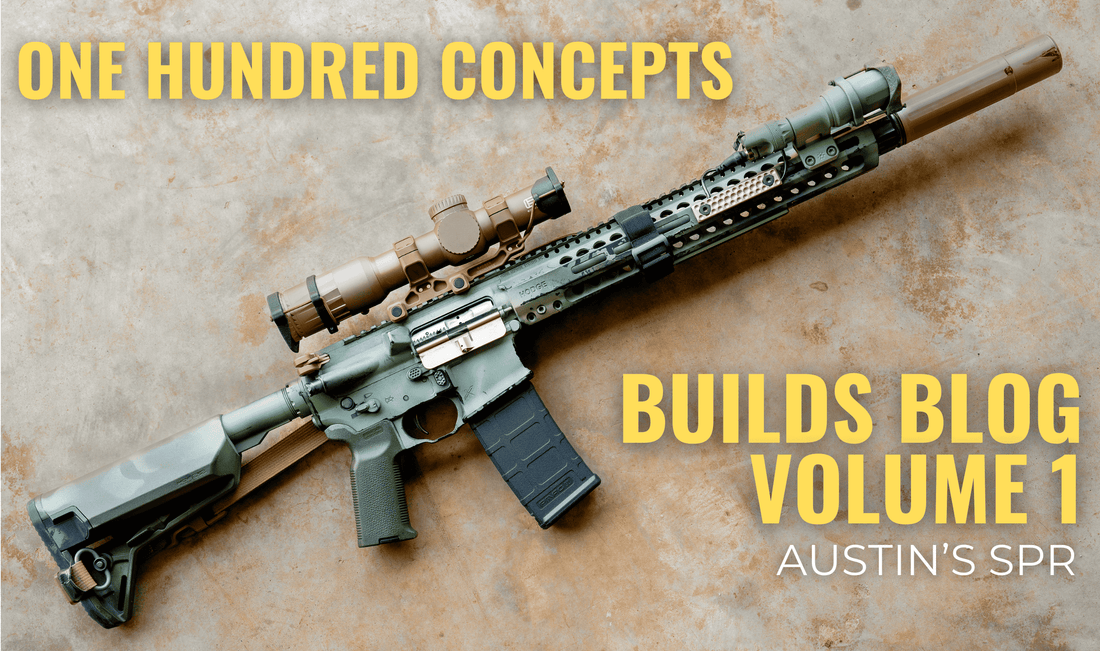 Builds Blog Volume 1 | Austin's SPR